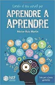 Coneix el teu cervell per Aprendre a aprendre, de Ruiz Martín | portada del libro