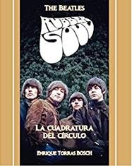 THE BEATLES RUBBER SOUL LA CUADRATURA DE, de TORRAS BOSCH, ENRIQUE | portada del libro