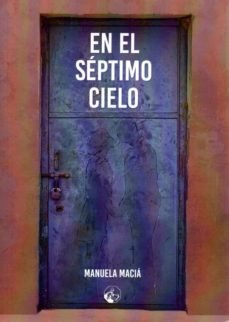 En el séptimo cielo, de Maciá, Manuela | portada del libro