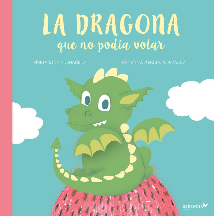 La dragona que no podía volar, de DIEZ FERNANDEZ,NURIA | portada del libro