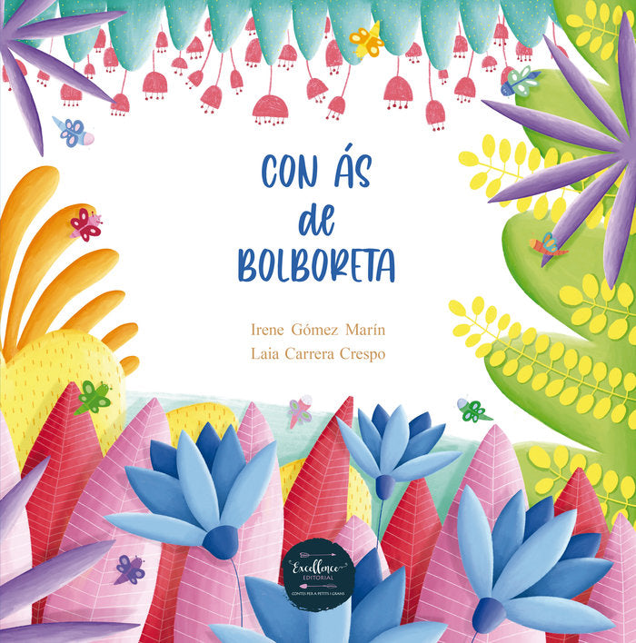 Con ás de bolboreta, de Carrera, Laia | portada del libro