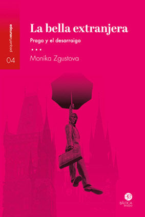 La bella extranjera, de MONIKA ZGUSTOVA | portada del libro