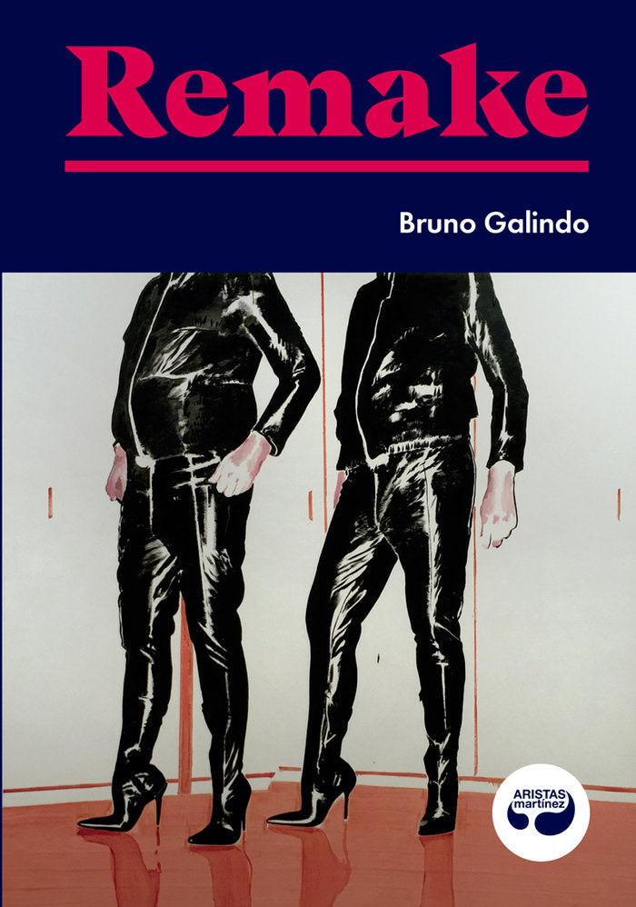 Remake, de Galindo, Bruno | portada del libro