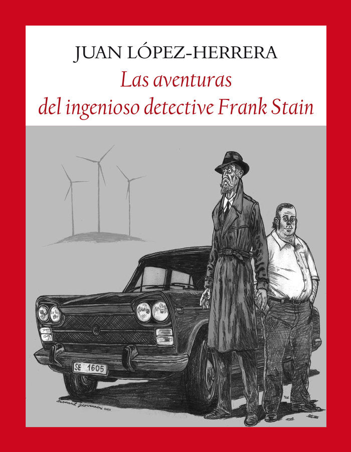 Las aventuras del ingenioso detective Frank Stain, de López-Herrera Sánchez, Juan | portada del libro