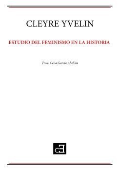 ESTUDIO DEL FEMINISMO EN LA HISTORIA, de YVELIN, CLEYRE | portada del libro