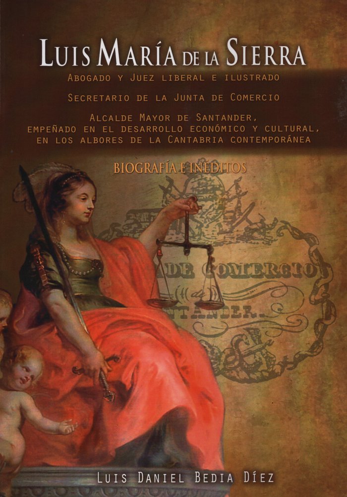 LUIS MARIA DE LA SIERRA, de BEDIA DIEZ, LUIS DANIEL | portada del libro