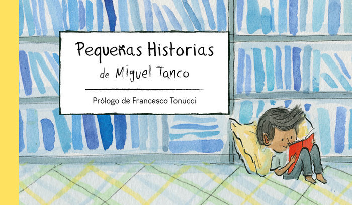 PEQUEÑAS HISTORIAS, de TANCO, MIGUEL | portada del libro