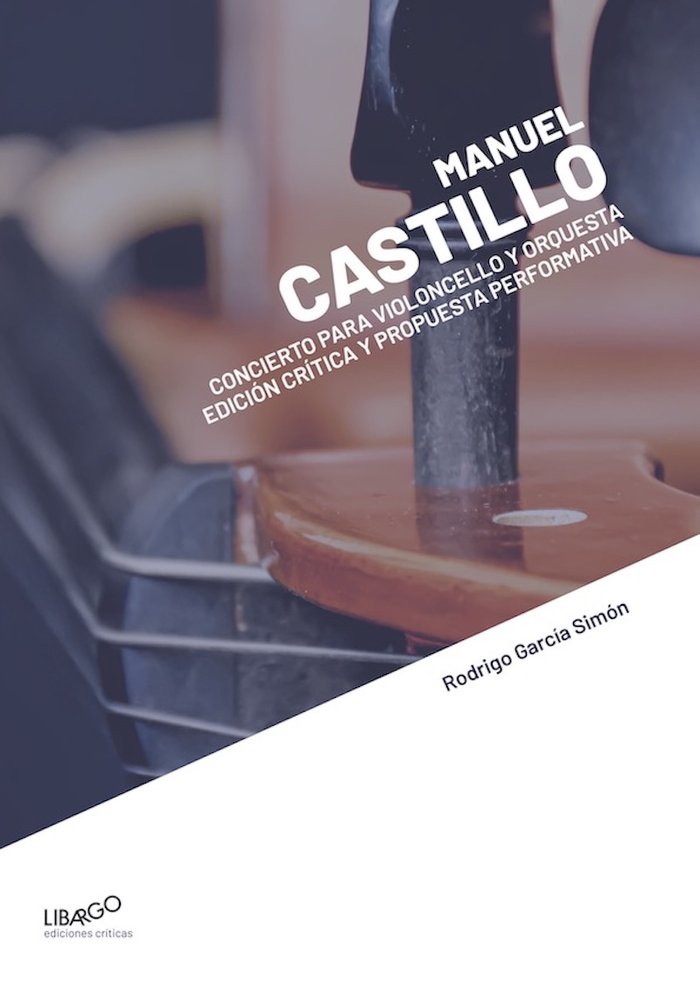 Manuel Castillo: Concierto para violoncello y orquesta. Edic, de García Simón, Rodrigo | portada del libro