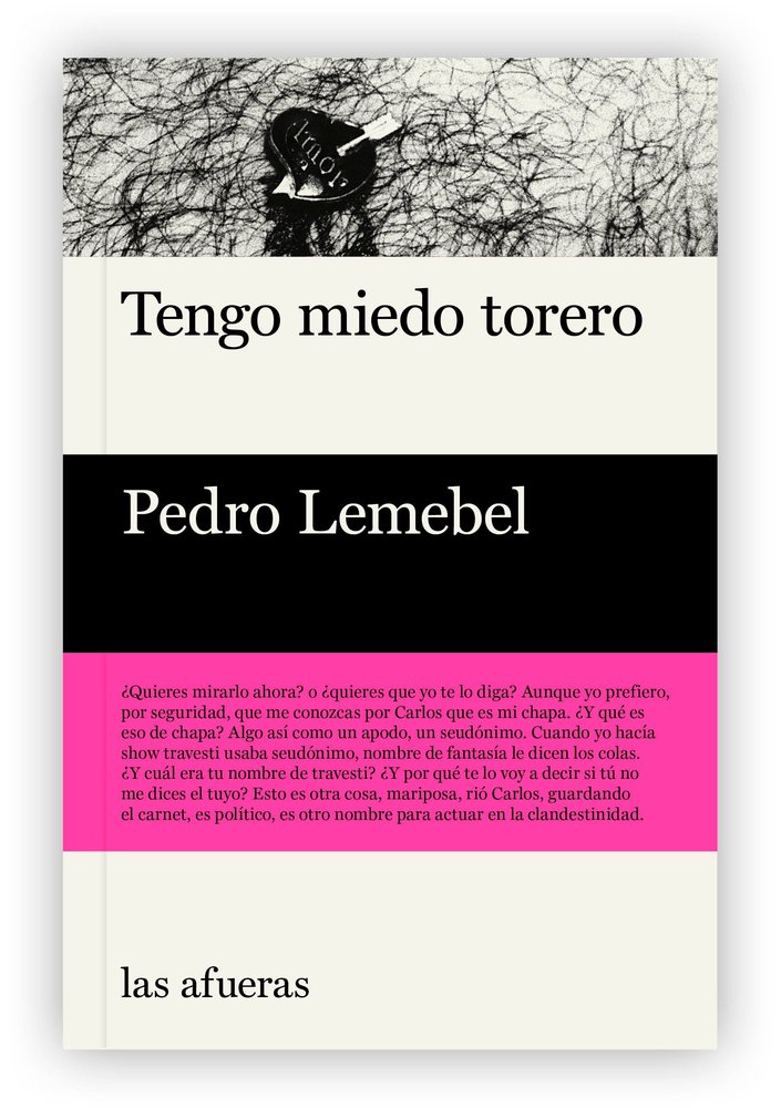TENGO MIEDO TORERO, de LEMEBEL, PEDRO | portada del libro