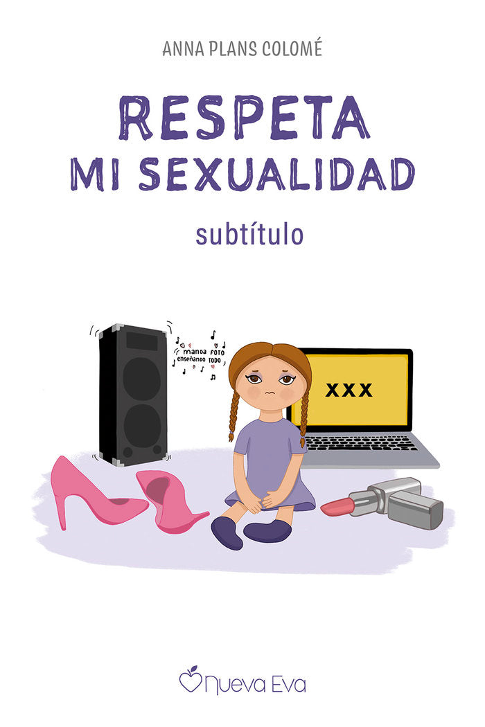 Respeta mi sexualidad, de Plans Colomé, Anna | portada del libro