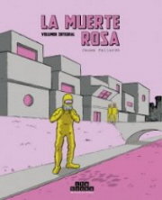 LA MUERTE ROSA. VOLUMEN INTEGRAL, de PALLARDO,JAUME | portada del libro