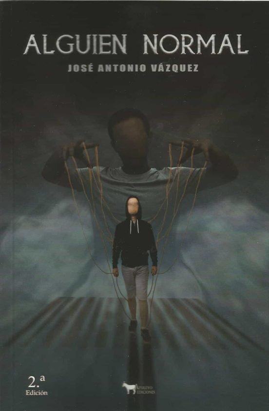 Alguien normal, de VAZQUEZ MADERA, JOSE ANTONIO | portada del libro