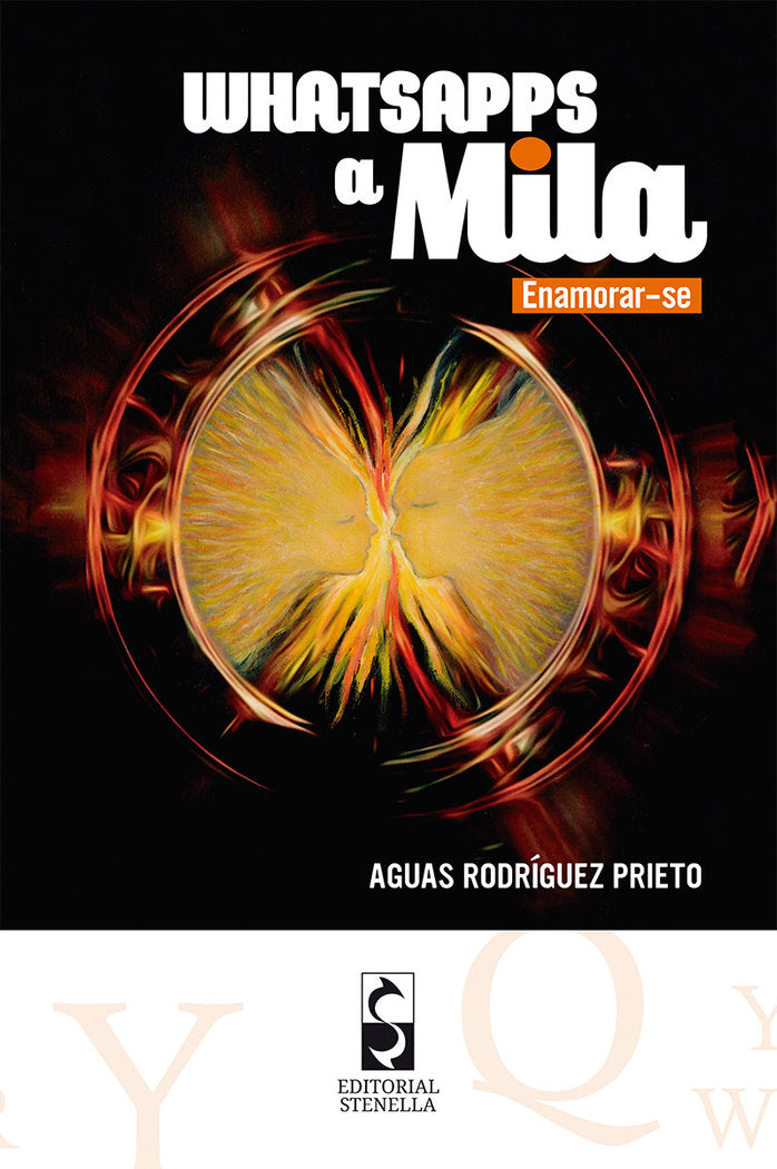 Whatsapps a Mila. Enamorar-se, de Rodríguez Prieto, Aguas | portada del libro