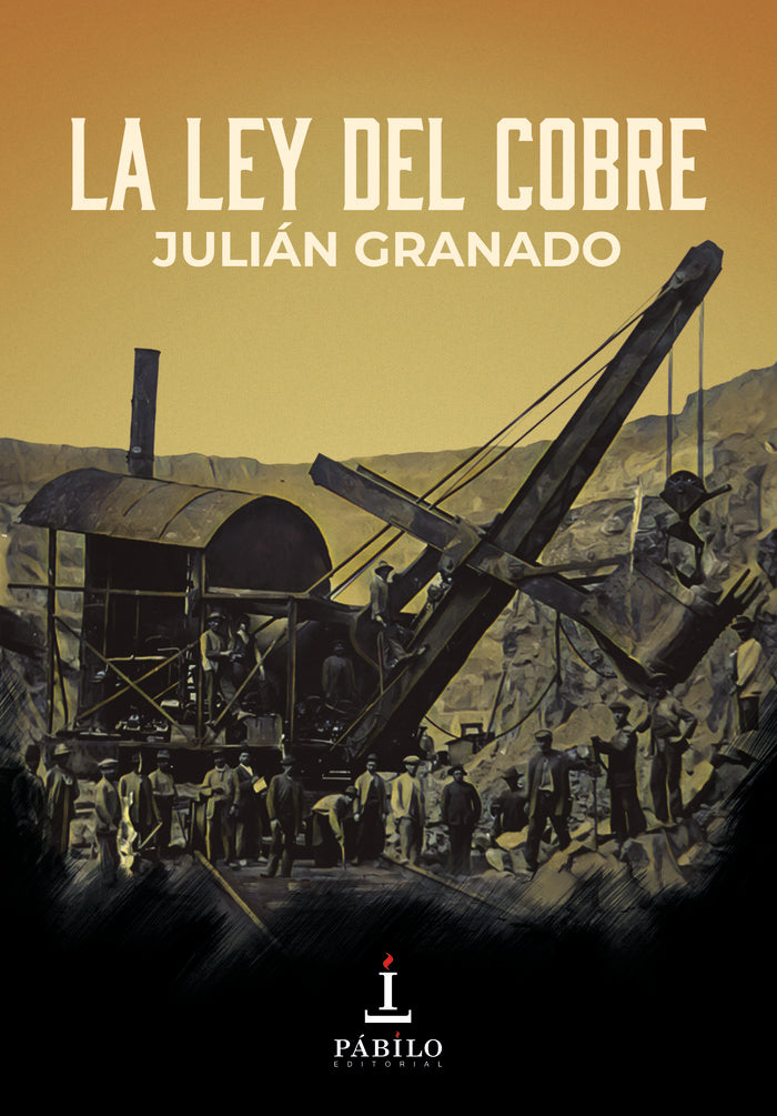 La ley del Cobre, de Granado, Julián | portada del libro