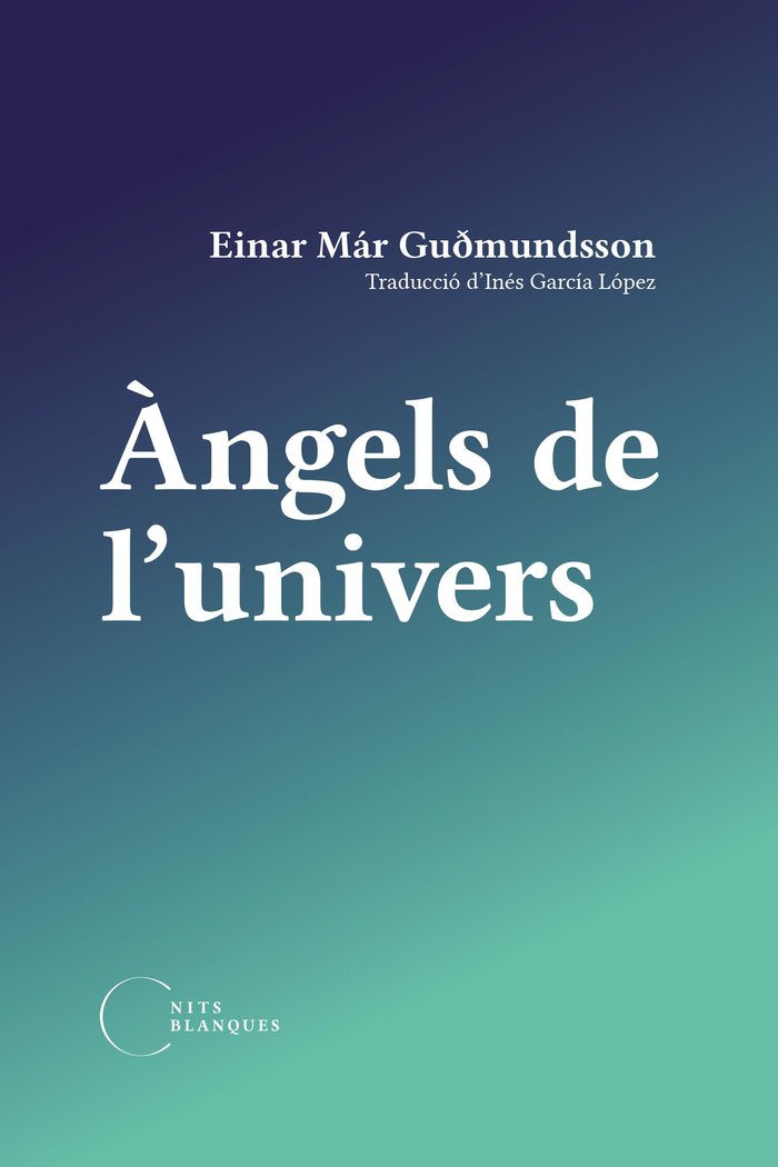ANGELS DE L'UNIVERS, de MAR GUðMUNDSSON, EINAR | portada del libro