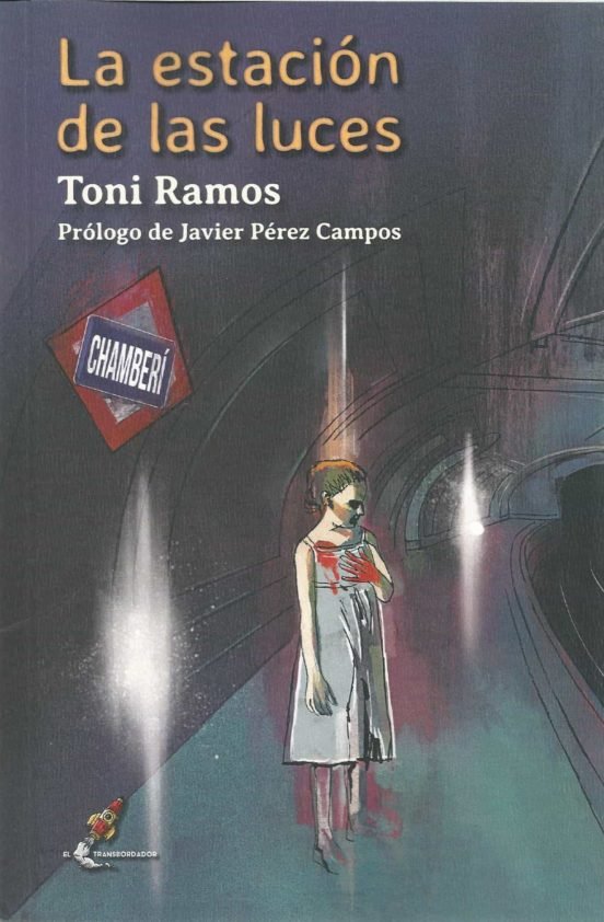 La estación de las luces, de Ramos, Toni | portada del libro