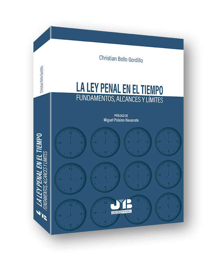 La Ley penal en el tiempo, de Bello Gordillo, Christian | portada del libro