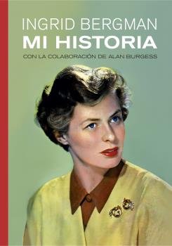 Ingrid Bergman, de Bergman, Ingrid | portada del libro
