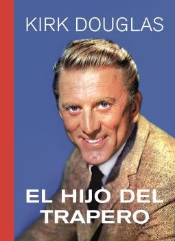 EL HIJO DEL TRAPERO, de KIRK DOUGLAS | portada del libro