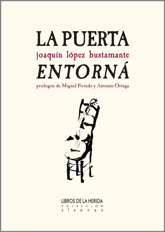 LA PUERTA ENTORNA, de LOPEZ BUSTAMANTE, JOAQUIN | portada del libro