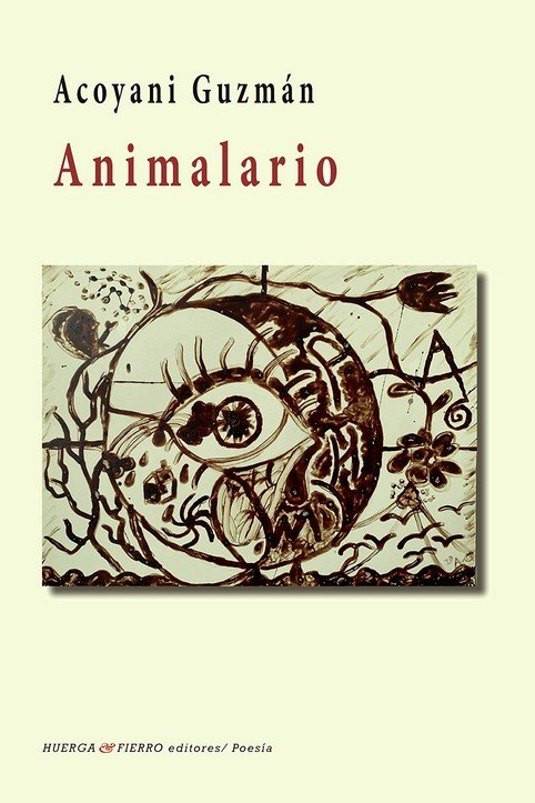 Animalario, de Guzmán Bárcena, Acoyani | portada del libro