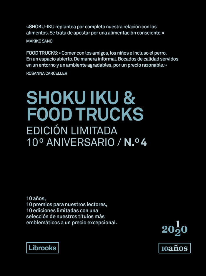 Shoku Iku & Food trucks. Edición limitada 10º aniversario n.° 4, de Sano, Makiko | portada del libro