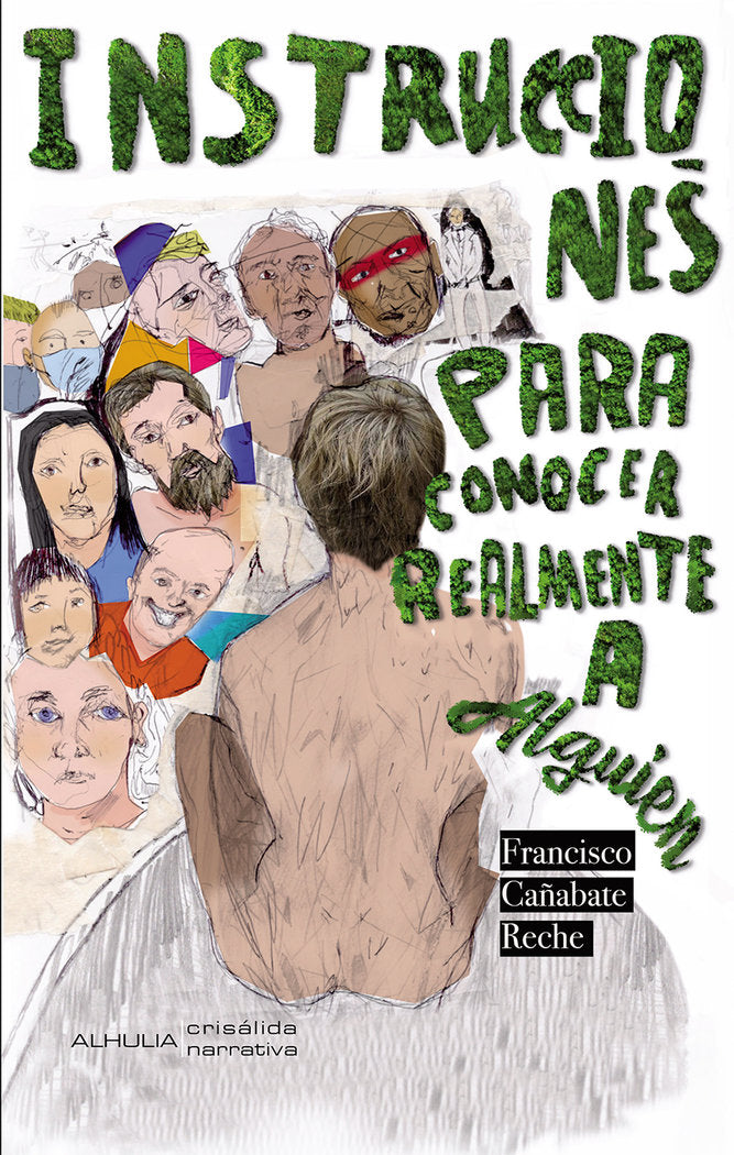 Instrucciones para conocer realmente a alguien, de Cañabate Reche, Francisco | portada del libro