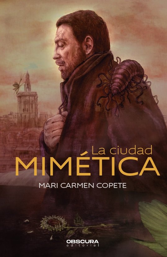 CIUDAD MIMETICA,LA, de COPETE,MARI CARMEN | portada del libro