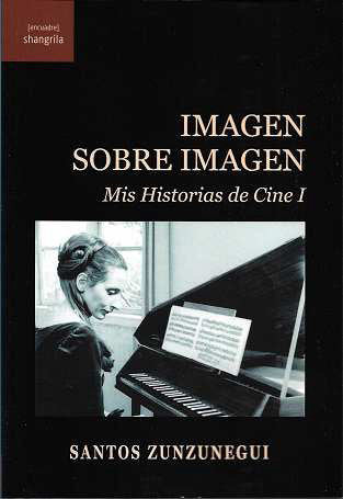 Imagen sobre imagen, de Zunzunegui, Santos | portada del libro