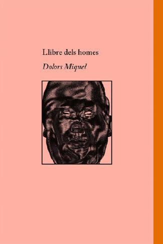 Llibre dels homes, de MIQUEL,DOLORS | portada del libro