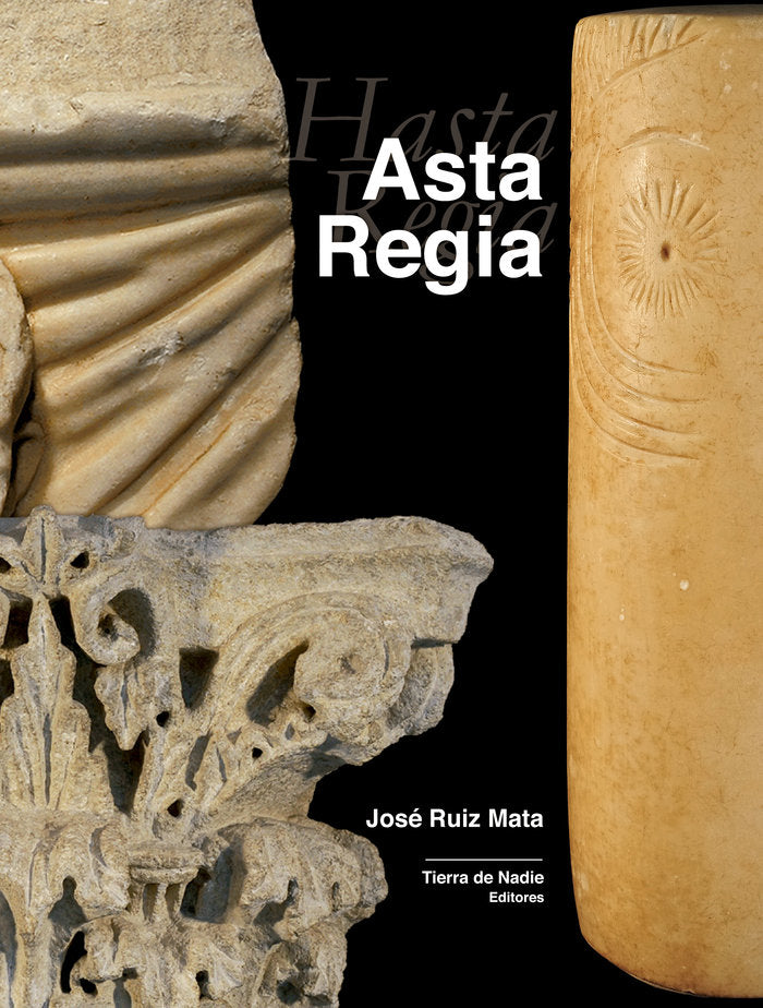 Asta Regia, de Ruiz Mata, José | portada del libro