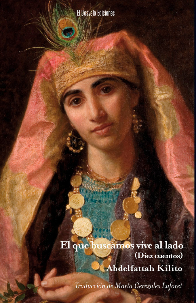 EL QUE BUSCAMOS VIVE AL LADO, de KILITO, ABDELFATTAH | portada del libro
