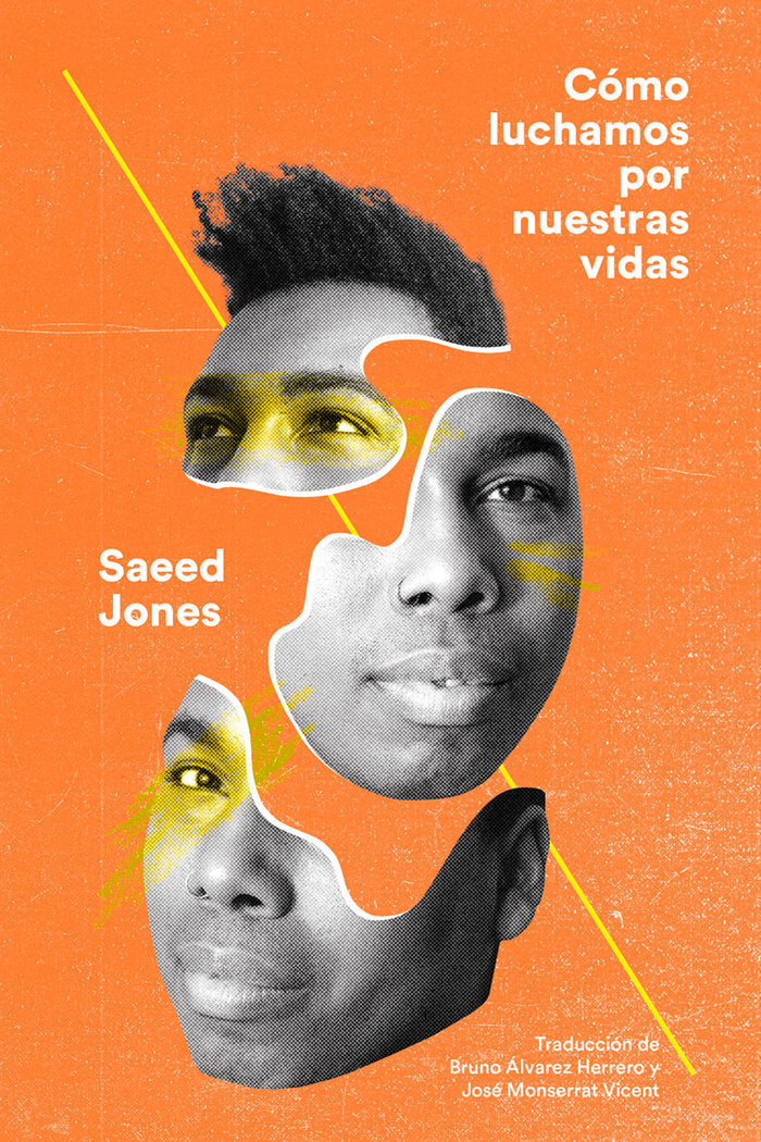 COMO LUCHAMOS POR NUESTRAS VIDAS, de JONES, SAEED | portada del libro