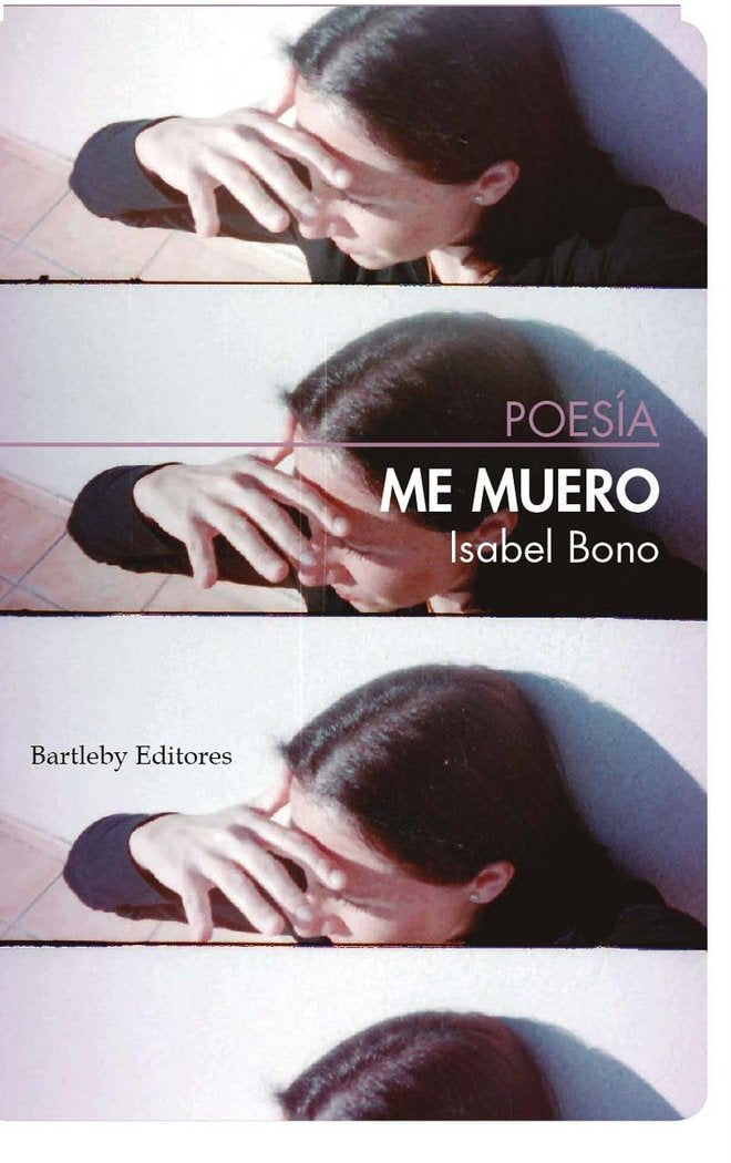 ME MUERO, de BONO, ISABEL | portada del libro