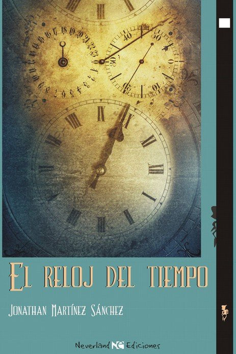 RELOJ DEL TIEMPO, EL, de MARTINEZ SANCHEZ, JONATHAN | portada del libro