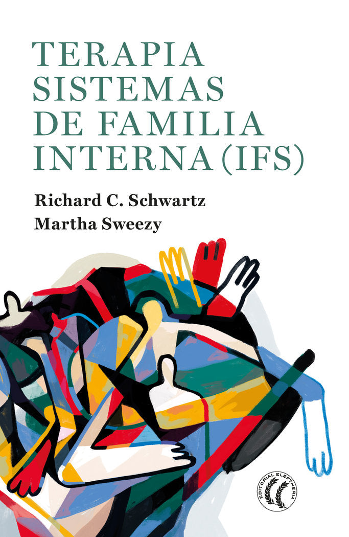 Terapia Sistemas de familia interna (IFS), de SCHWARTZ,RICHARD C | portada del libro