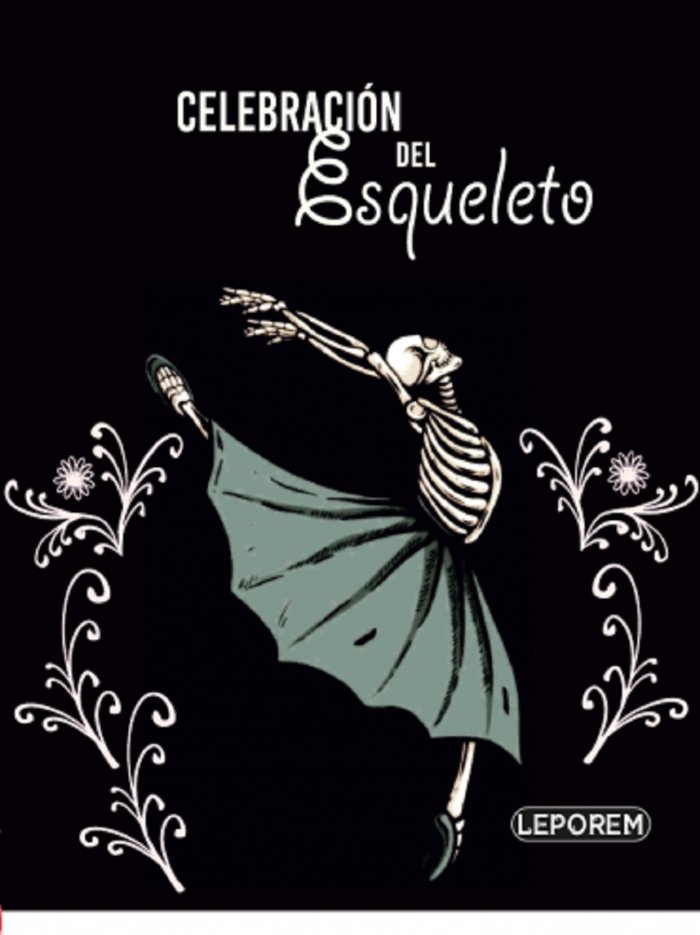 CELEBRACIÓN DEL ESQUELETO, de FERNÁNDEZ FRÍAS, IVÁN | portada del libro