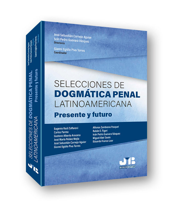 Selecciones de dogmática penal latinoamericana, de Piva Torres, Gianni Egidio | portada del libro