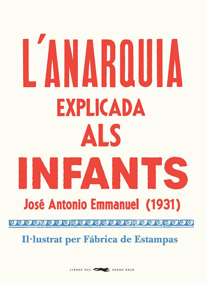 L'anarquia explicada als infants, de Emmanuel, Jose Antonio | portada del libro