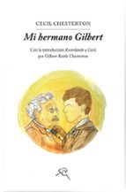 MI HERMANO GILBERT, de Cecil Chesterton | portada del libro
