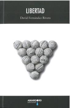 LIBERTAD, de FERNANDEZ RIVERA, DAVID | portada del libro