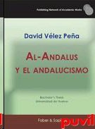 Al-Andalus y el andalucismo, de Vélez Peña | portada del libro
