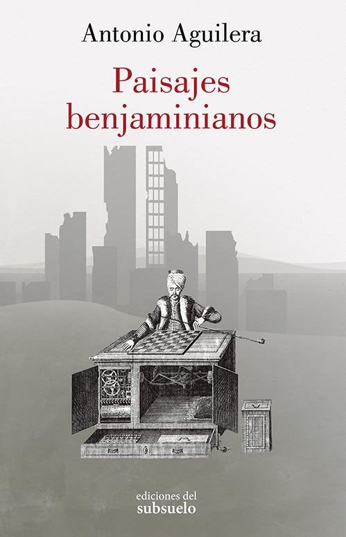 Paisajes benjaminianos, de AGUILERA PEDROSA, ANTONIO | portada del libro