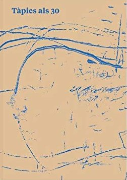 Tàpies als 30/ Tàpies a los 30/ Tàpies at 30, de VARIOS AUTORES | portada del libro