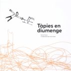 Tàpies en diumenge, de Núria Homs | portada del libro