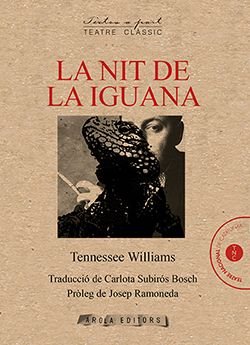 LA NIT DE LA IGUANA, de WILLIAMS, TENNESSEE | portada del libro