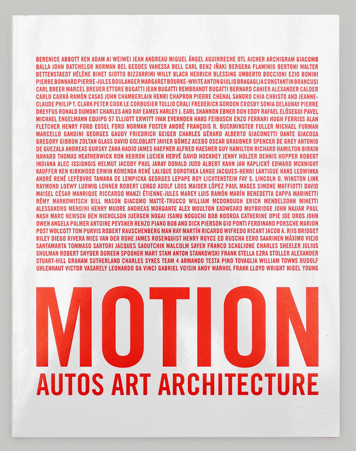 MOTION. AUTOS, ART, ARCHITECTURE, de FOSTER, NORMAN | portada del libro