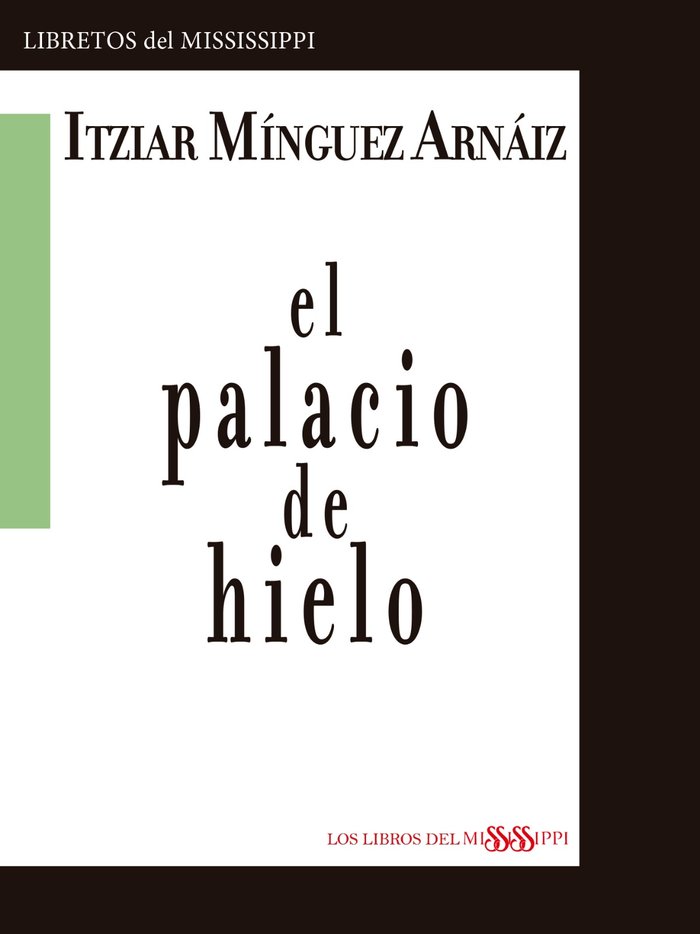 EL PALACIO DE HIELO, de Mínguez Arnáiz, Itziar | portada del libro
