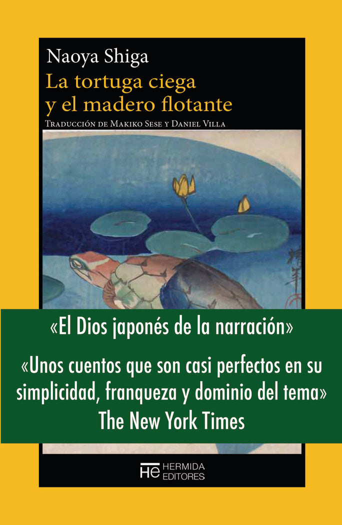 LA TORTUGA CIEGA Y EL MADERO FLOTANTE, de SHIGA, NAOYA | portada del libro