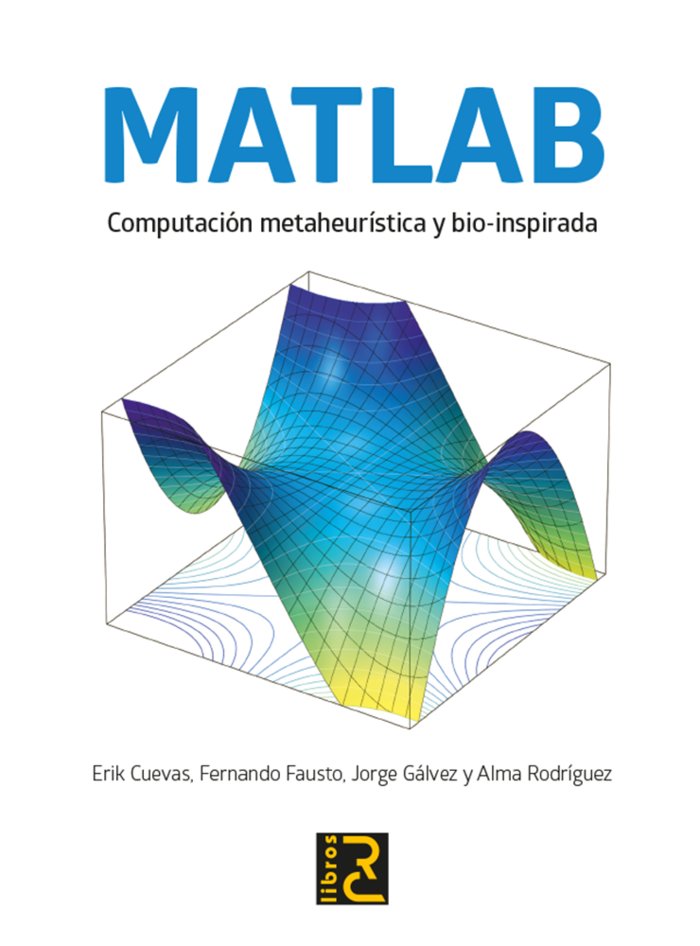 MATLAB COMPUTACION METAHEURISTICA Y BIO INSPIRADA | portada del libro